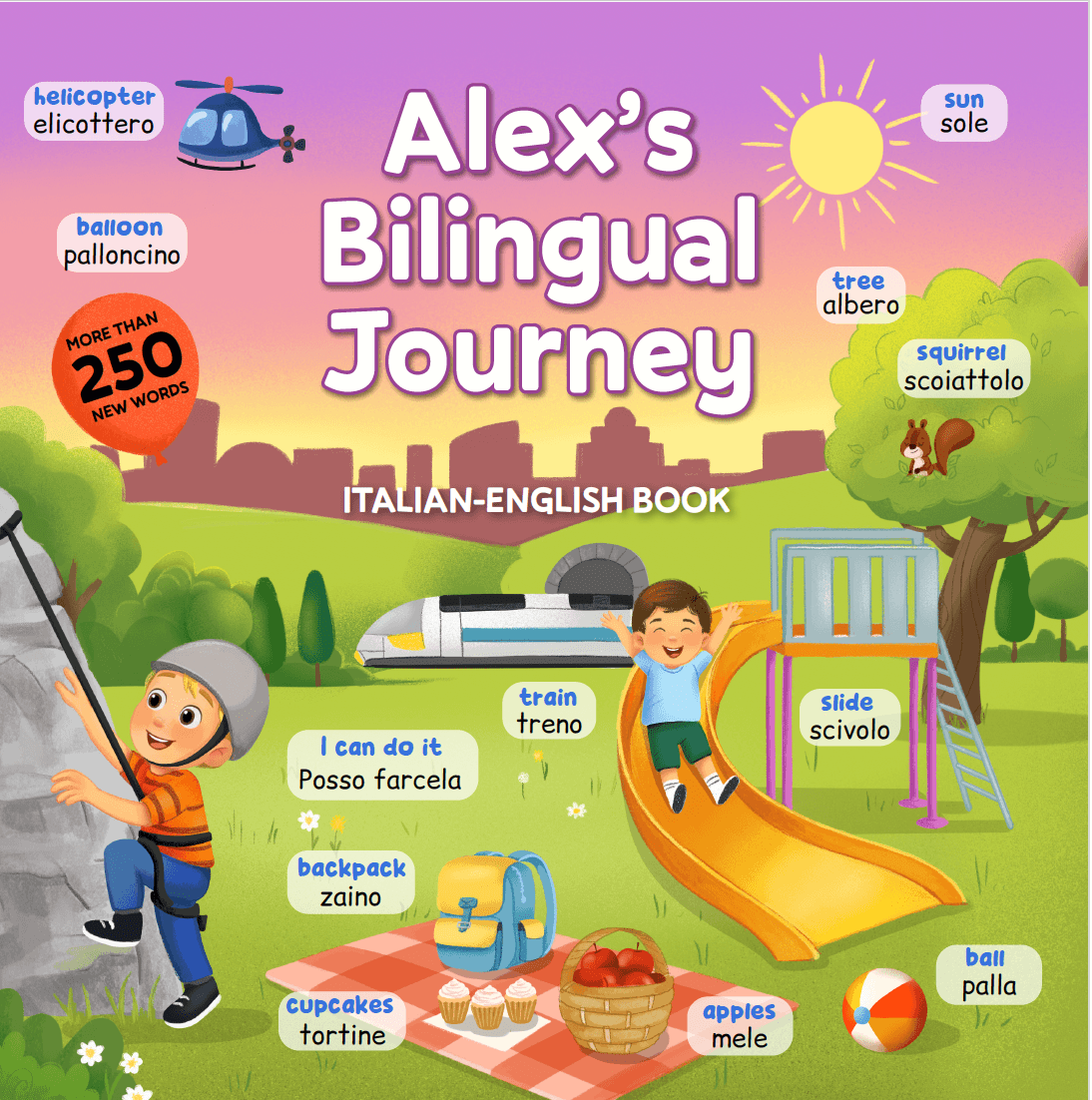 Colorful children's bilingual book cover titled 'Alex's Bilingual Journey' featuring illustrations of a helicopter, sun, tree, squirrel, train, slide, ball, and picnic items with labels in Italian and English, set outdoors with children playing.