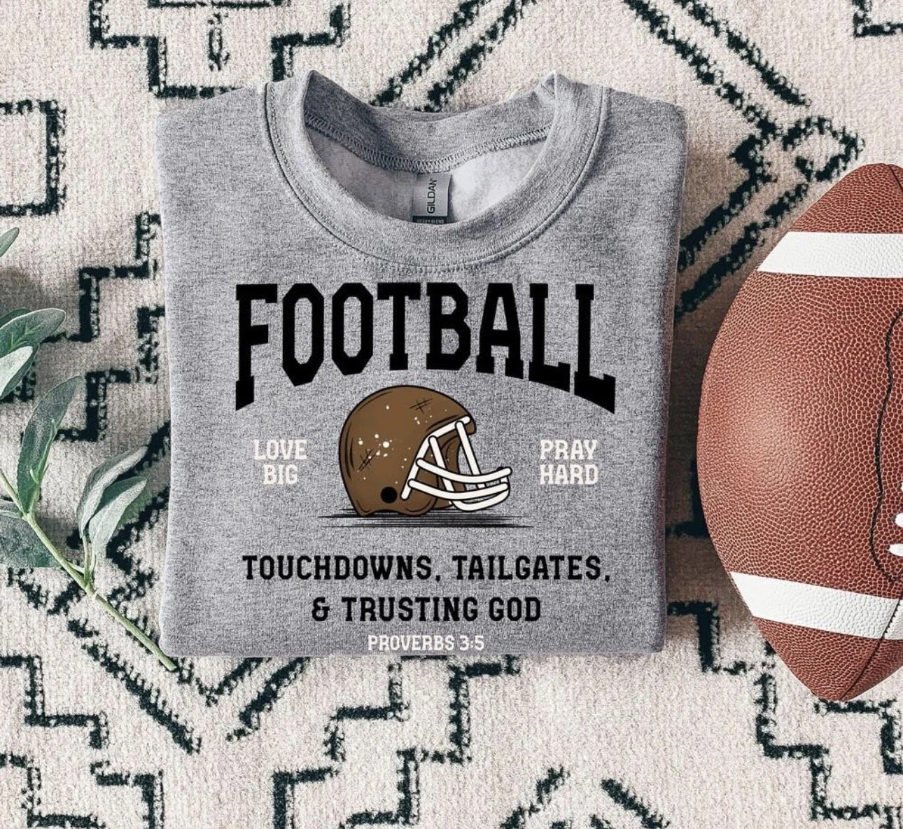 Football Love Big Pray Hard