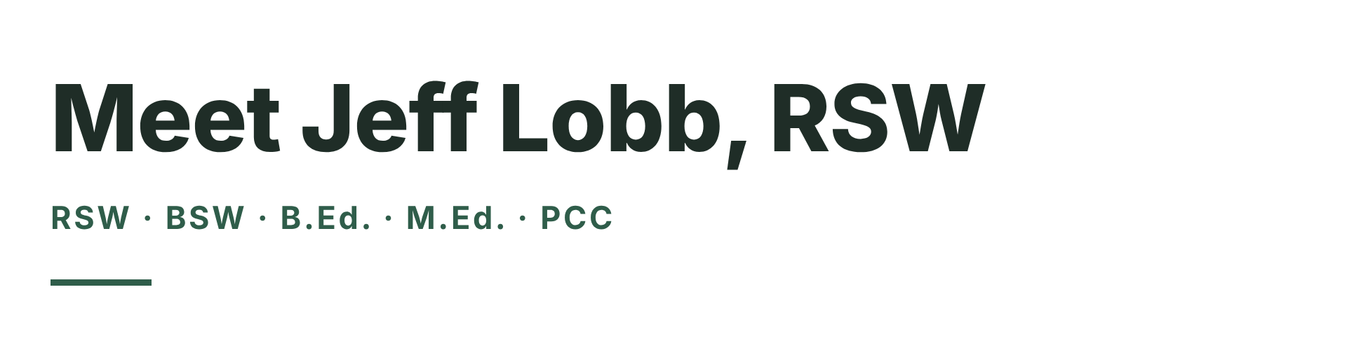 Text on a dark background promoting Jeff Lobb, RSW, with his credentials BSW, B.Ed., M.Ed., PCC.