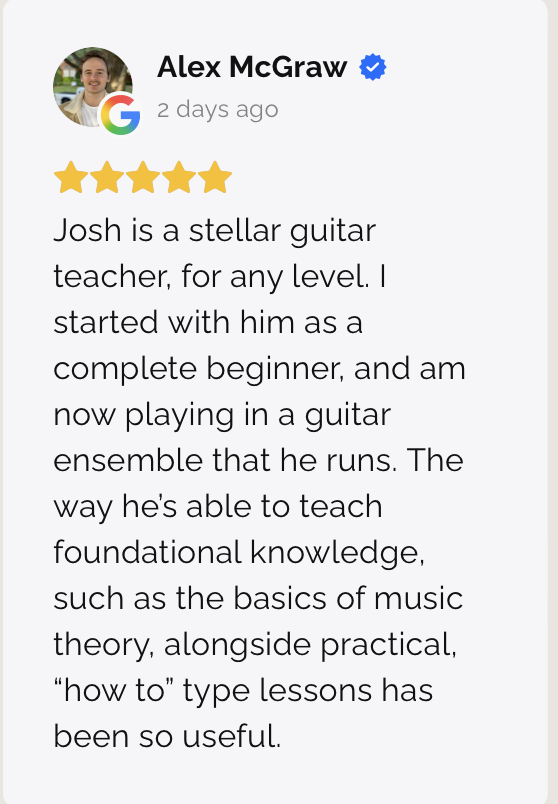 Screenshot of a Google review from Alex McGraw praising Josh as a guitar teacher, highlighting his ability to teach foundational music knowledge and practical skills for all levels.