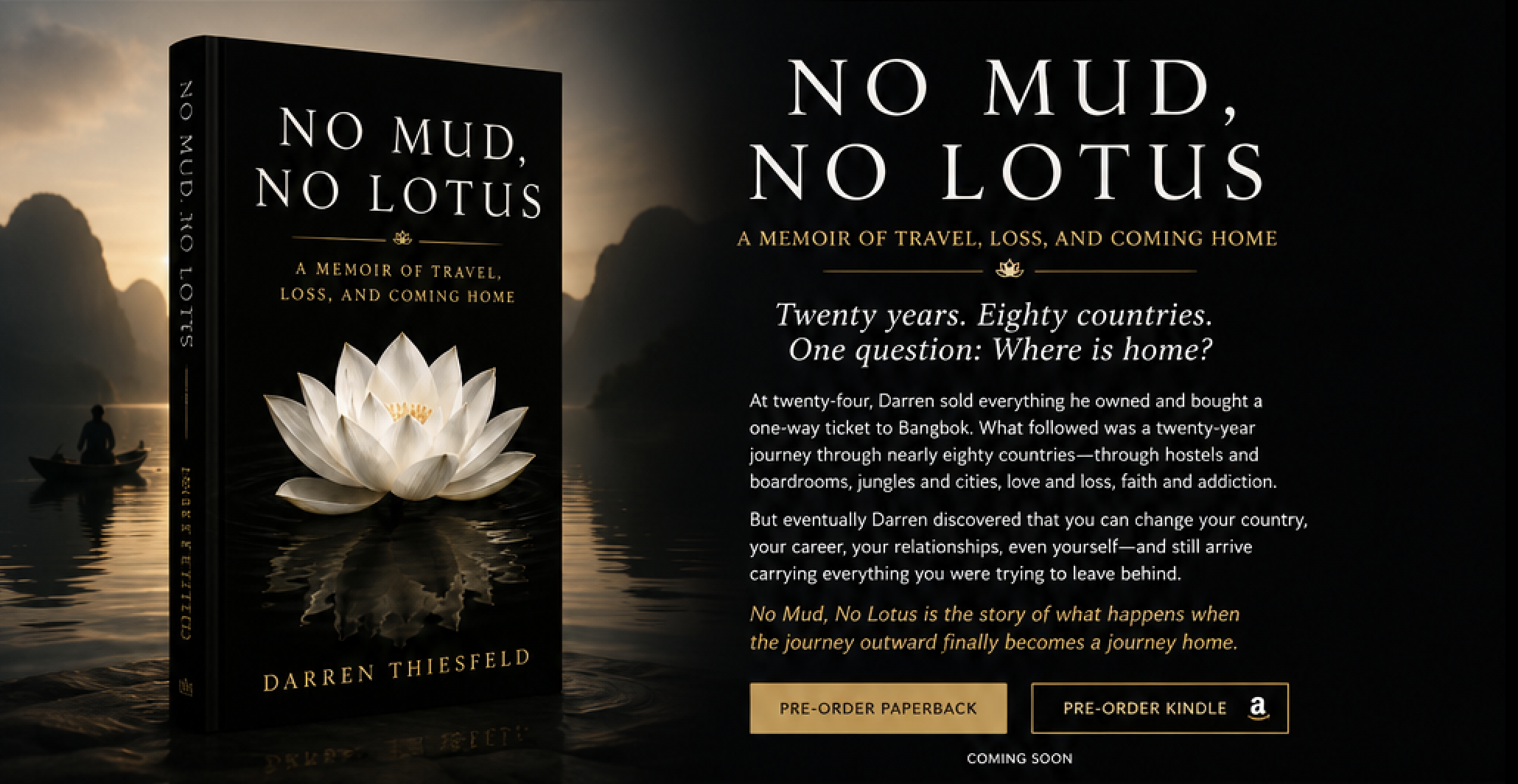 Book cover titled 'No Mud, No Lotus' by Darren Thiesfeld with subtitle 'A Memoir of Travel, Loss, and Coming Home.' The cover features a large white lotus flower on a dark background, with a serene lake scene at sunset in the background.