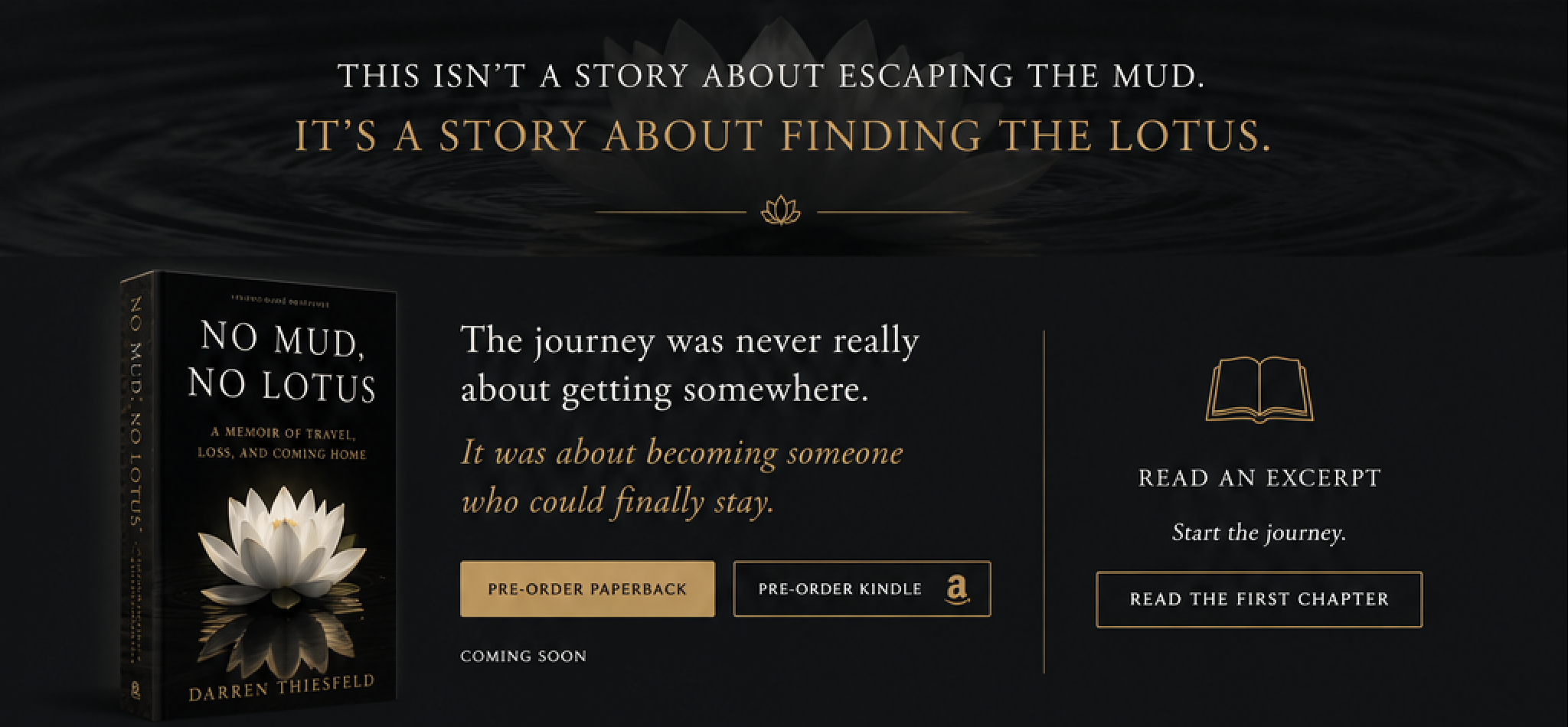 Web page teaser for the book 'No Mud, No Lotus' by Darren Thiesfeld, featuring a dark background with a lotus flower and text about the book's theme of journey and growth, and options to pre-order the paperback or Kindle version, with a call to action to read an excerpt.