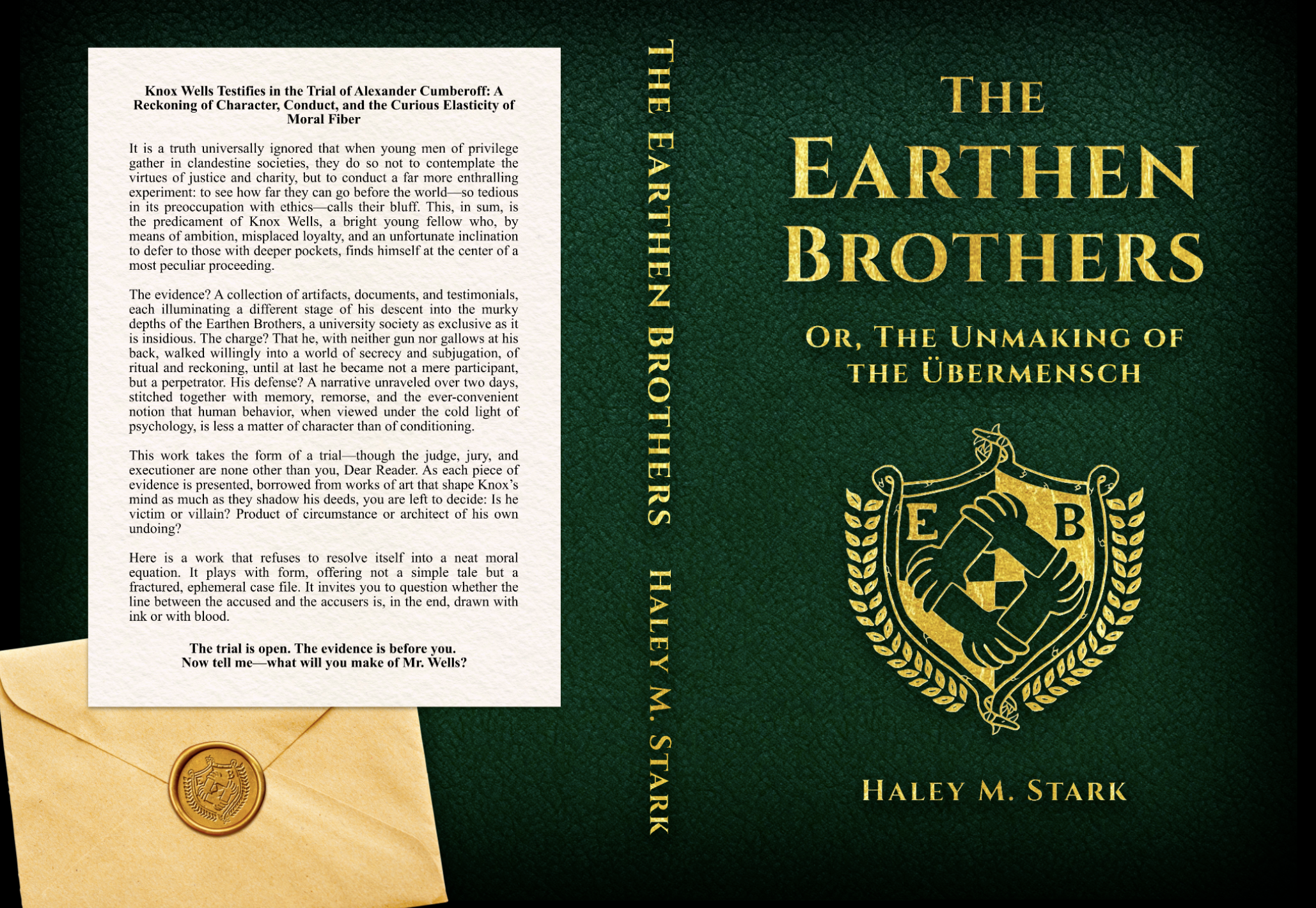 The image shows the cover of a book titled "The Earthen Brothers or, The Unmaking of the Übermensch" by Haley M. Stark. The cover is green with gold text and a gold emblem of two hands clasping, surrounded by a laurel wreath.