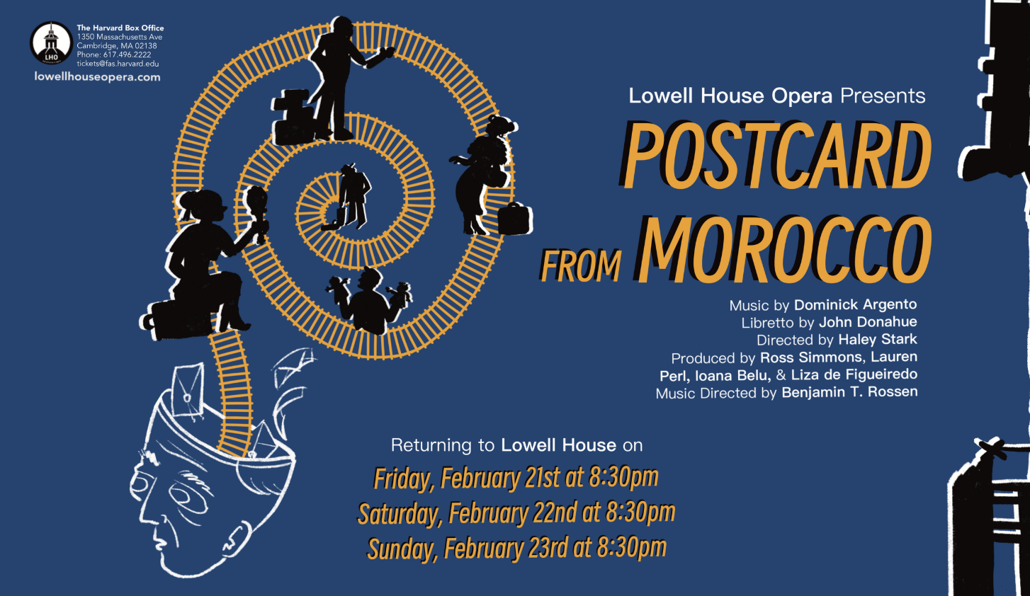 Event poster for the Lowell House Opera presenting 'Postcard from Morocco' with performances on February 21, 22, and 23 at 8:30 pm. Features a graphic of silhouettes of travelers and a detailed key, and includes additional show details,