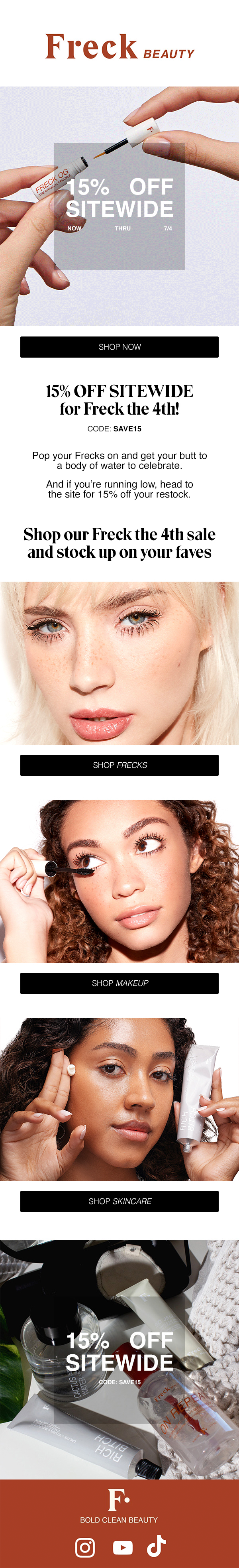 Promotional email for Freck Beauty's 4th of July sale, featuring beauty products and models applying makeup, with 15% off sitewide using code SAVE15.