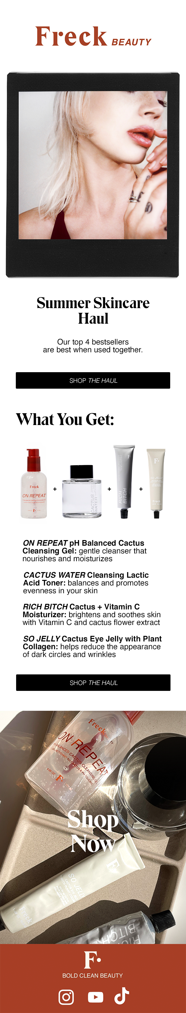 A beauty email for Freck Summer Skincare Haul featuring a woman with blonde hair and red lipstick, along with four skincare products and a "Shop Now" button.