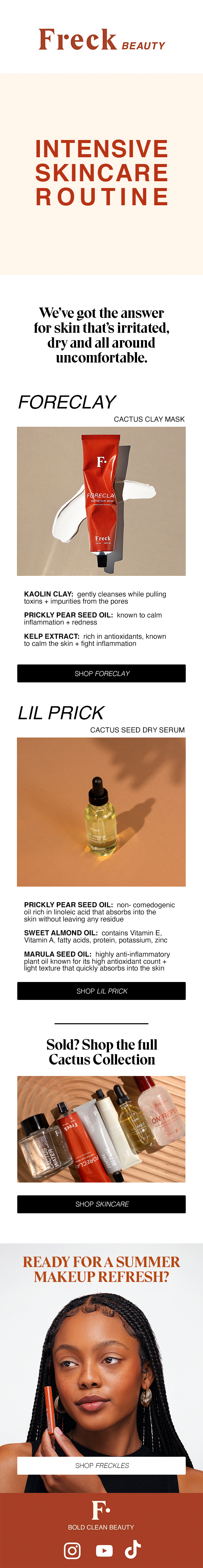 Promotional email for Freck Beauty's skincare and makeup products, featuring a cactus clay mask, prickly pear seed oil, and a summer makeup refresh idea with a model applying lipstick.
