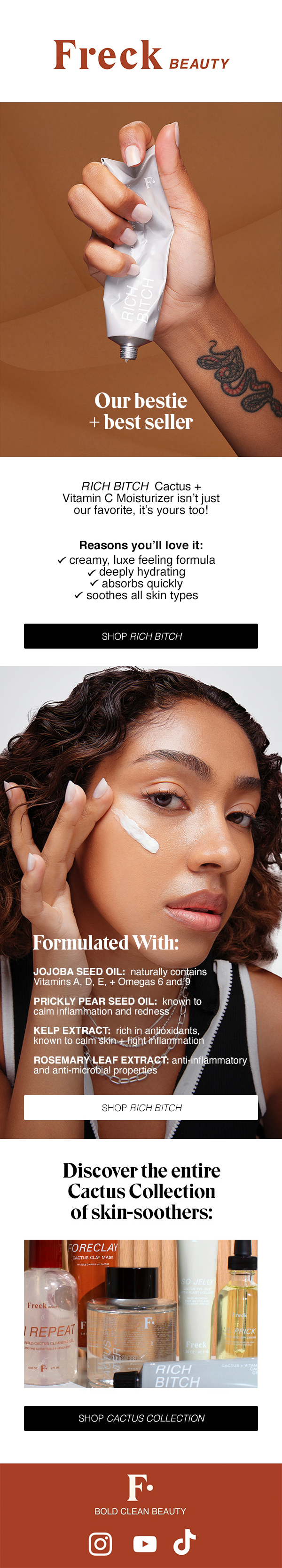 An advertisement for Freck Beauty featuring skincare products made with cactus, vitamin C, jojoba seed oil, prickly pear seed oil, kelp extract, and rosemary leaf extract. The ad showcases a hand squeezing a tube, a woman applying cream to her face, and a display of various products at the bottom.