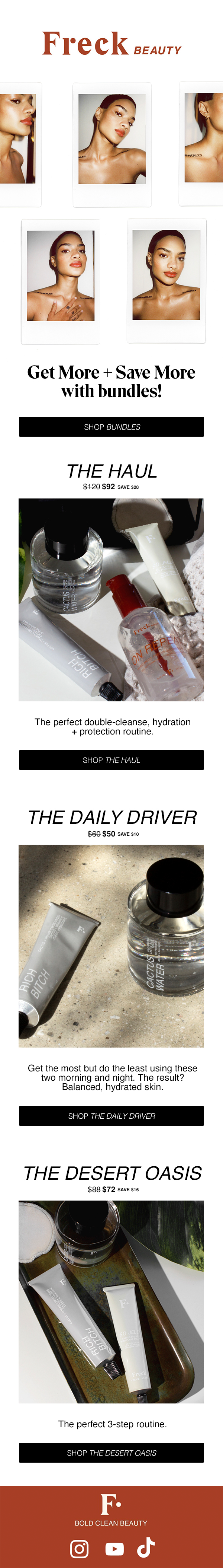 An email for Freck beauty featuring images of different women with clear skin. It promotes skincare bundles called The Haul, The Daily Driver, and The Desert Oasis, with product images and pricing details.