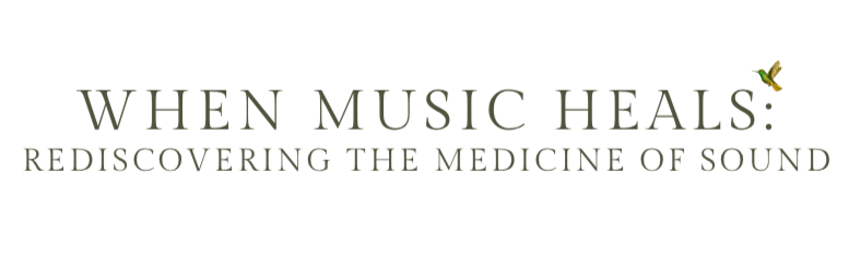When Music Heals
