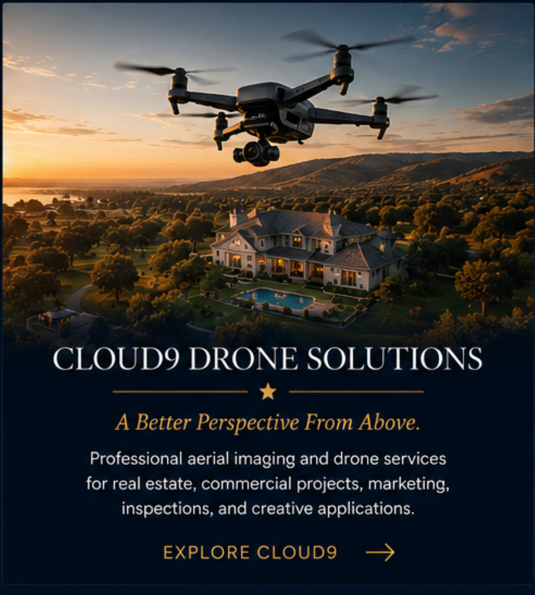 Drone flying over a large house in a natural landscape during sunset, promoting Cloud9 Drone Solutions for aerial imaging and drone services.