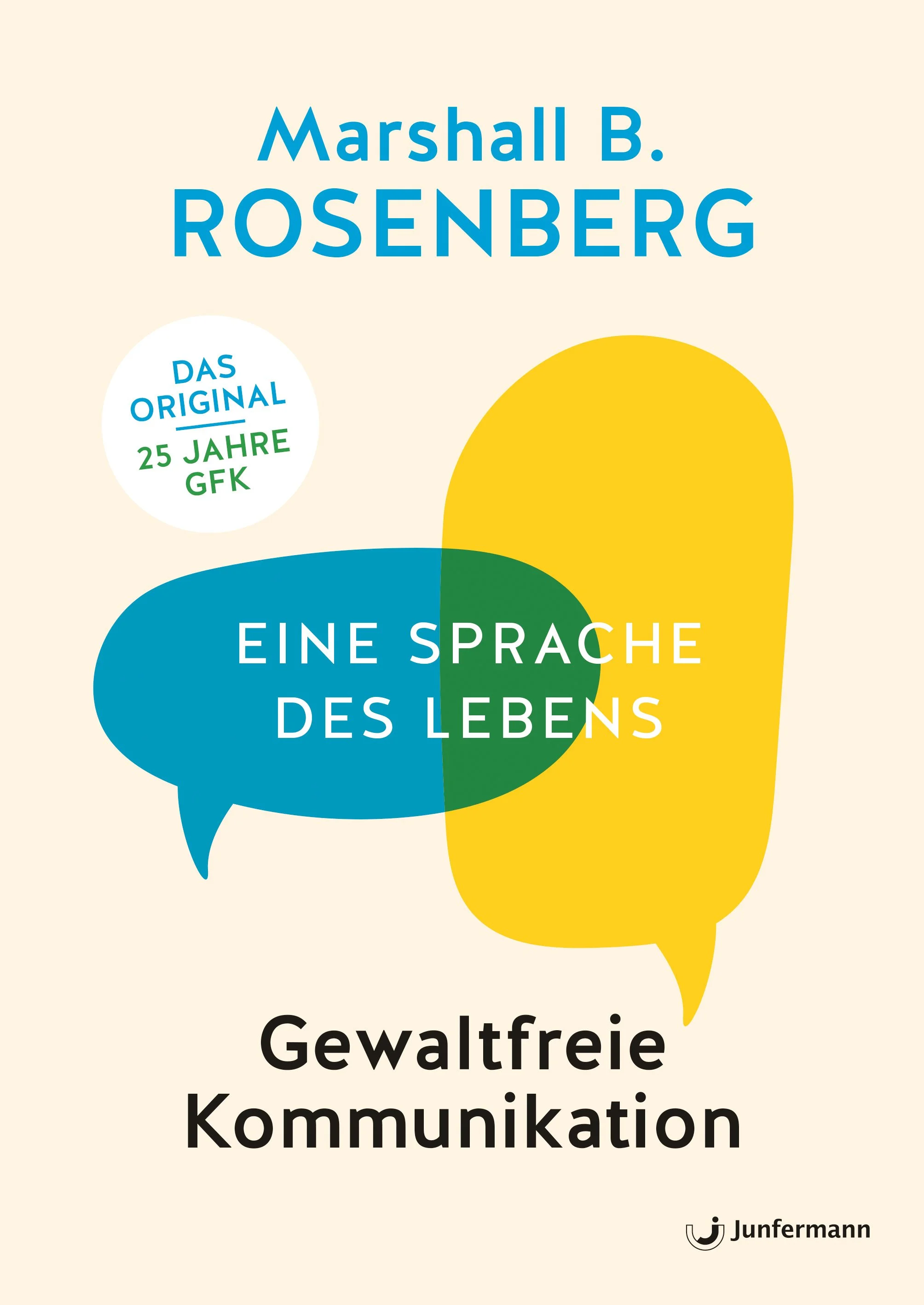 Das Buchcover zeigt die Titel 'Gewaltfreie Kommunikation' mit bunten Sprechblasen und dem Namen der Autorin Marshall B. Rosenberg. Es wird auch erwähnt, dass das Buch 25 Jahre GFK feiert.