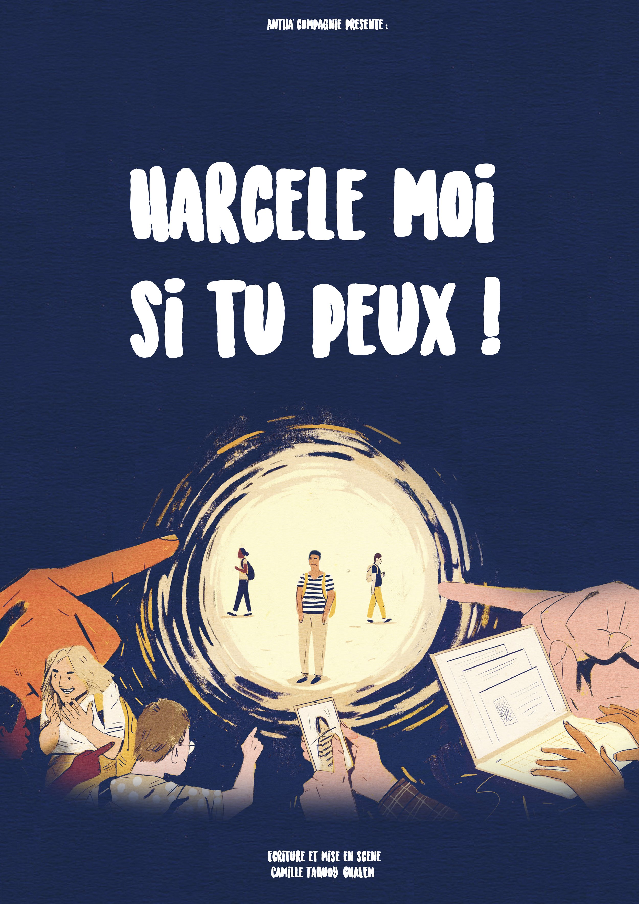 Harcèle moi, si tu peux!