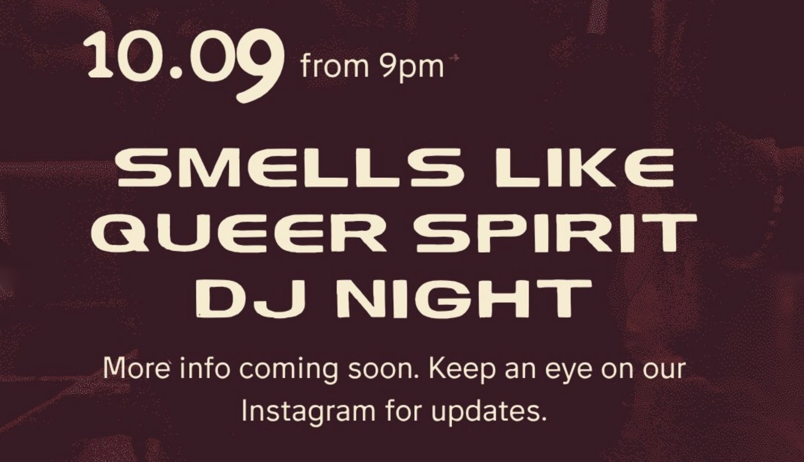 Smells Like Queer Spirit DJ night