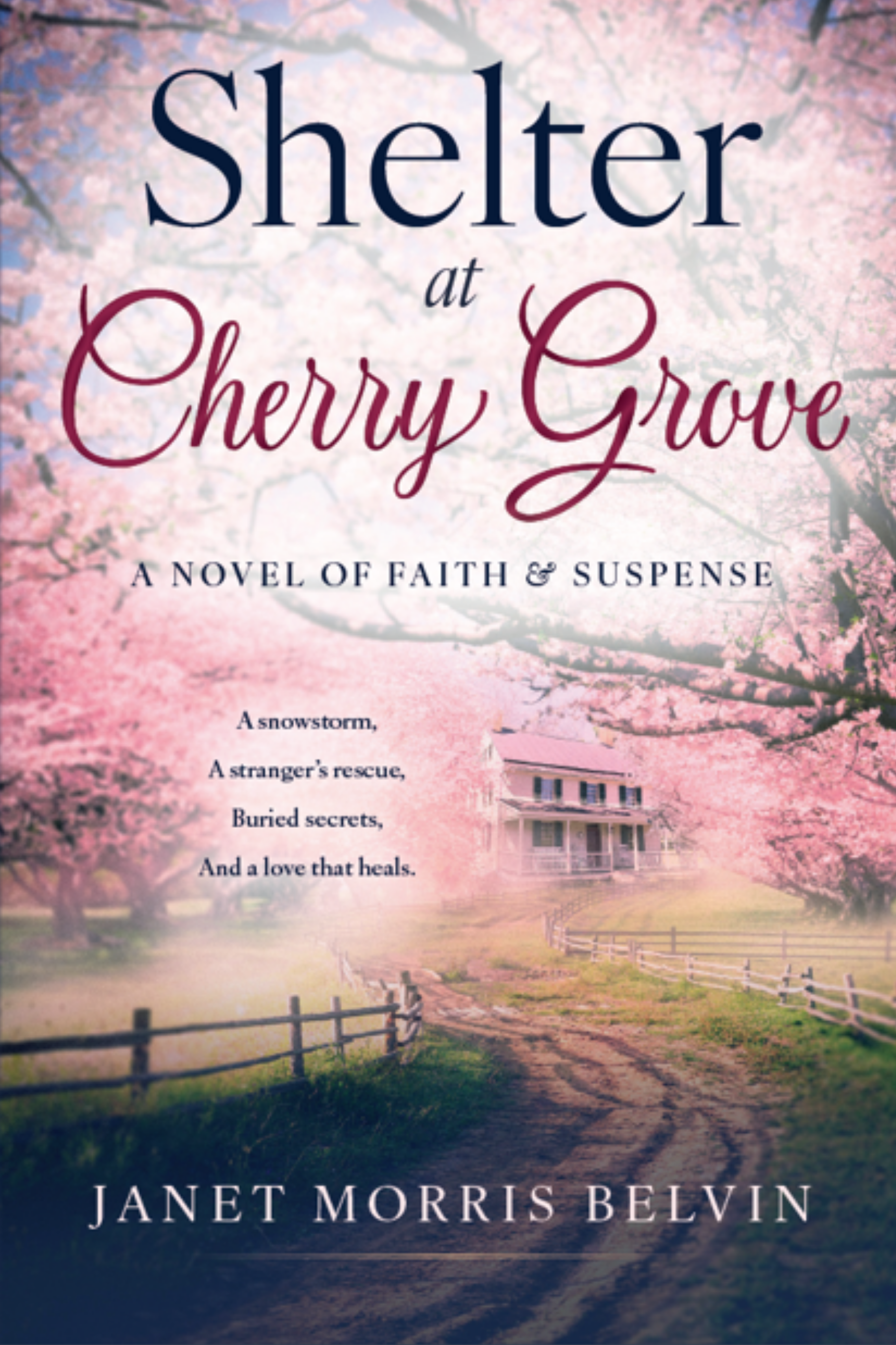 Book cover for 'Shelter at Cherry Grove' by Janet Morris Belvin, featuring a background image of pink cherry blossom trees and a white house in a rural setting.