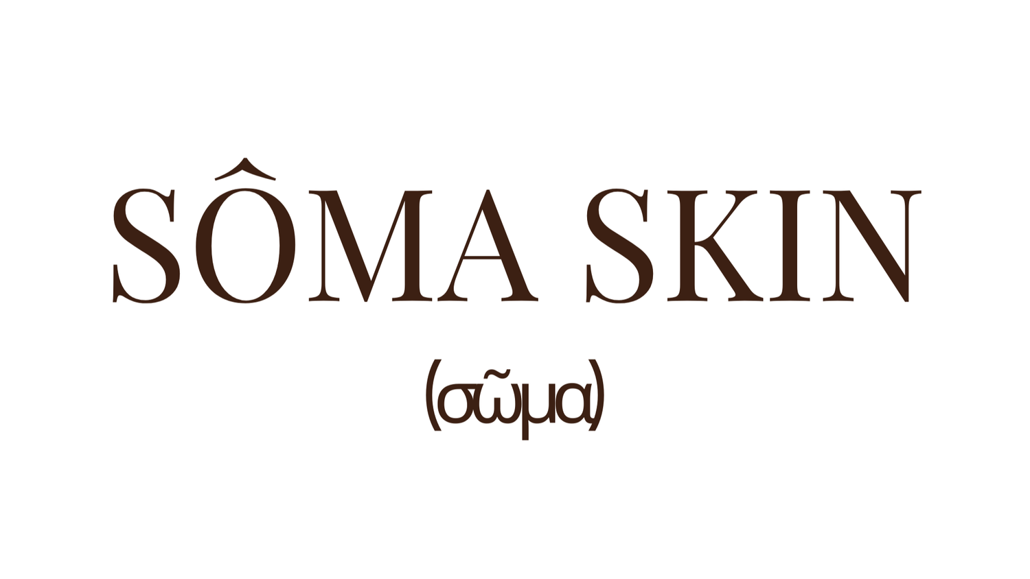 SÔMA SKIN