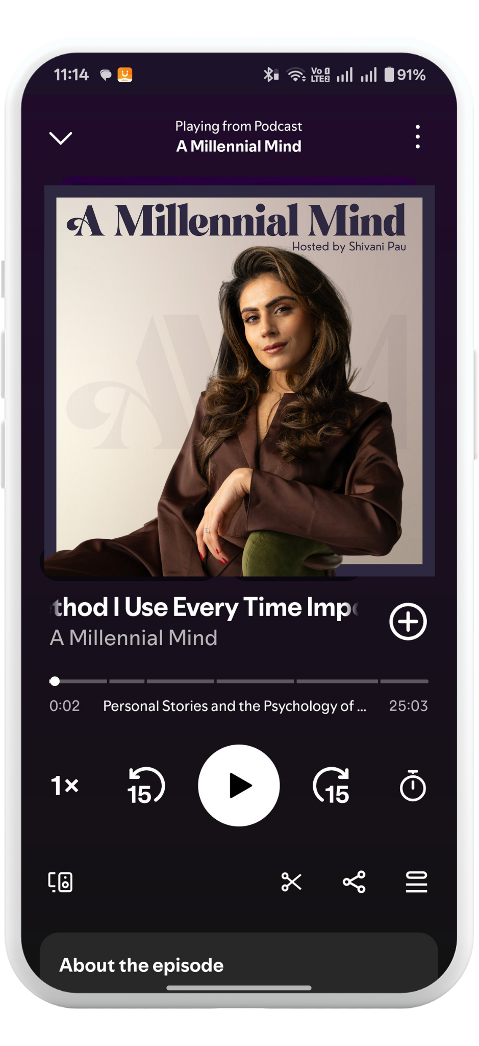 Smartphone screen displaying a podcast app playing an episode titled 'Methods I Use Every Time Impact' from the podcast 'A Millennial Mind,' hosted by Shivani Pau. The episode duration is 25 minutes and 3 seconds, and there is a photo of a woman with long brown hair, wearing a dark brown blazer, sitting on a green chair against a light background.