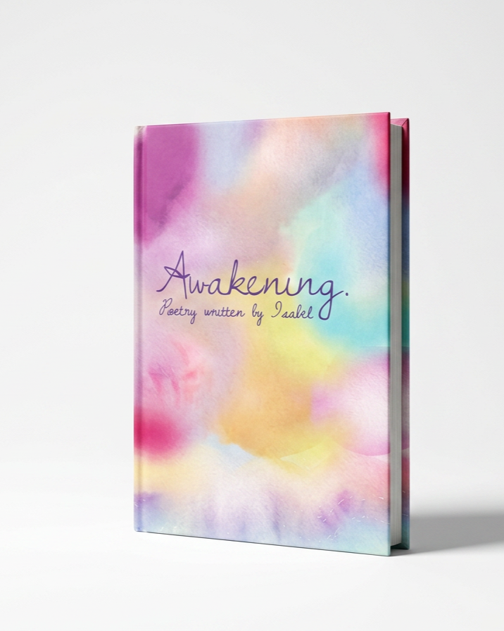 Awakening - Poetry written by Isabel  (Versand nach Deutschland)