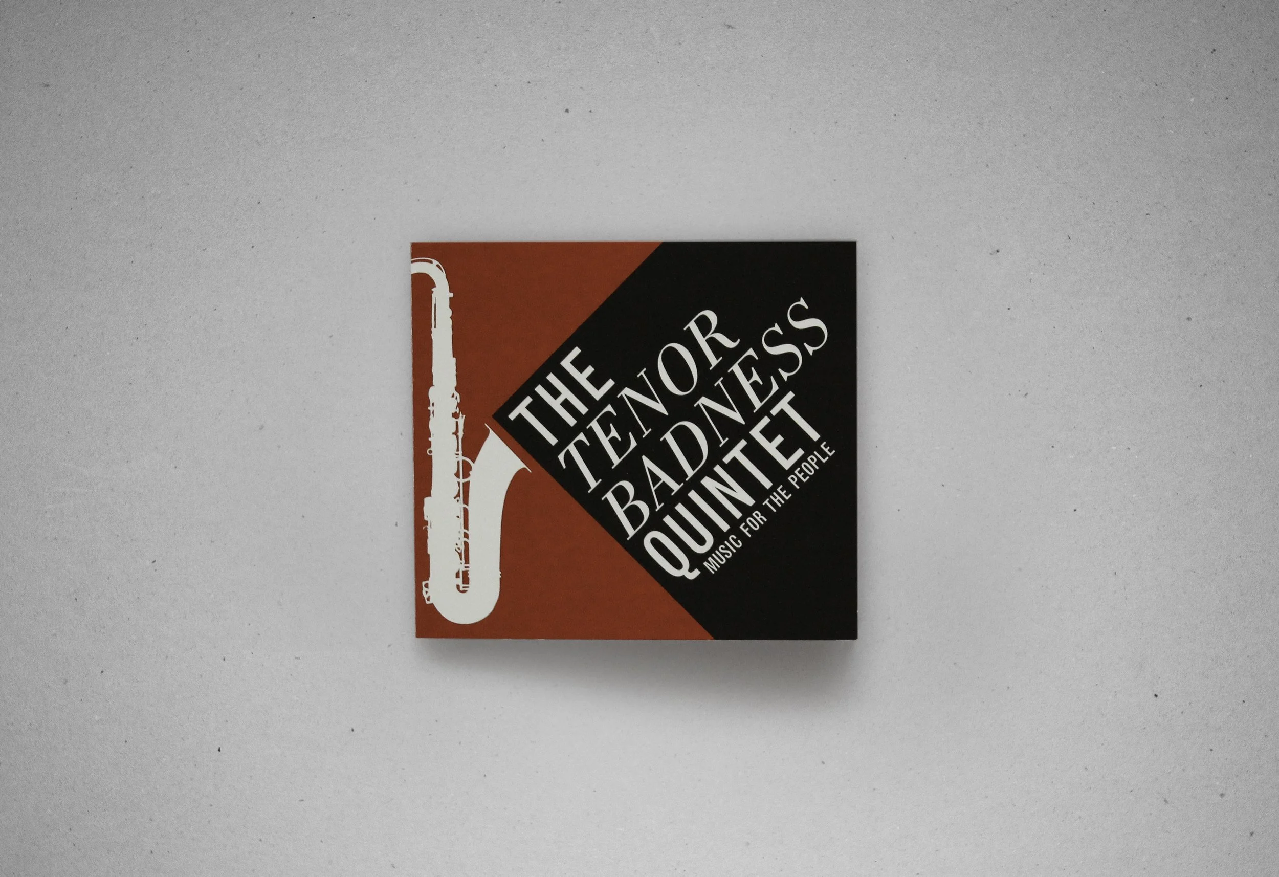 The Tenor Badness Quintet