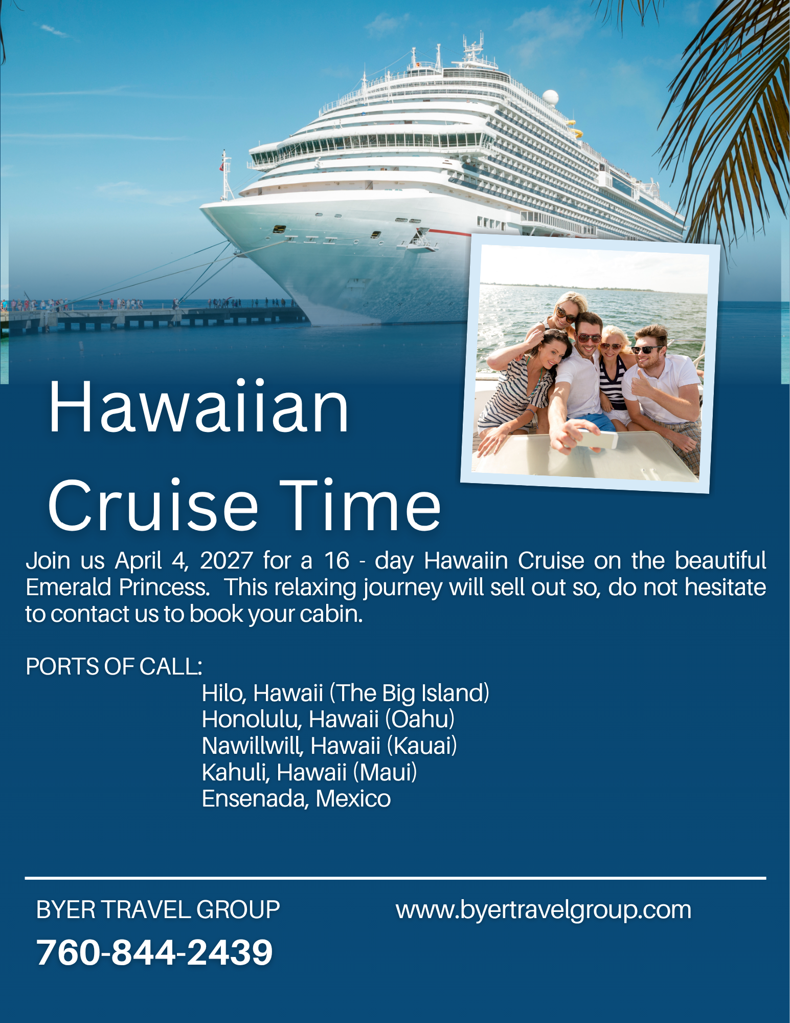 A promotional flyer for a Hawaii cruise trip featuring a large cruise ship docked at a harbor, a smaller photo of a group of smiling people on a boat, and information about the cruise dates, destinations, contact details, and website.