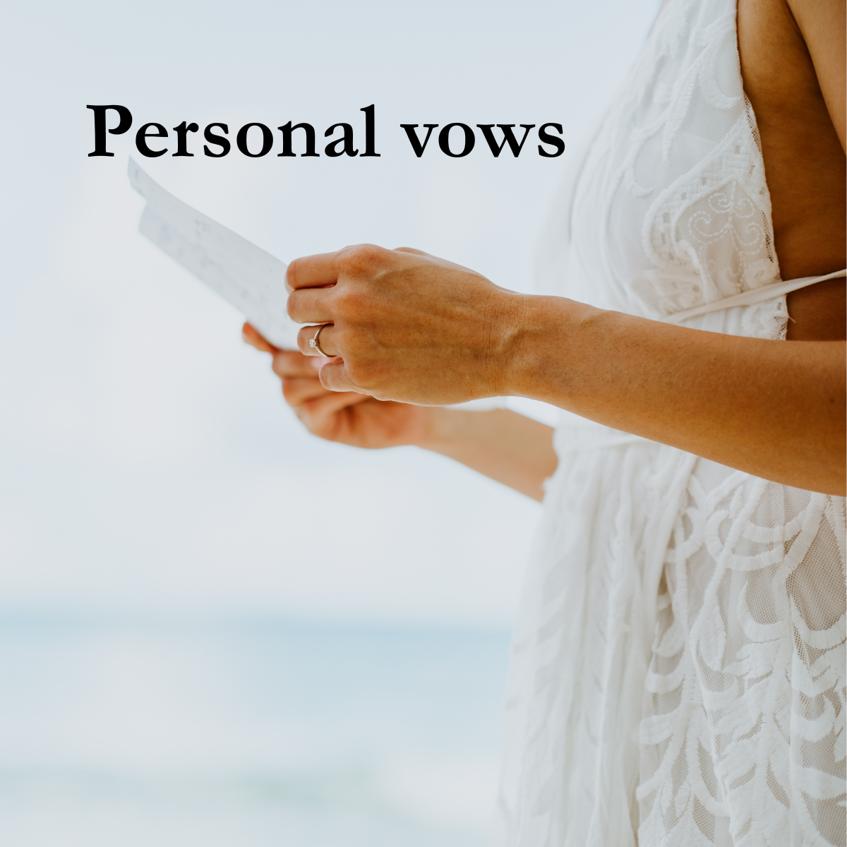 A woman in a white dress holding a piece of card, with the words 'Personal vows' overlaid on the image.
