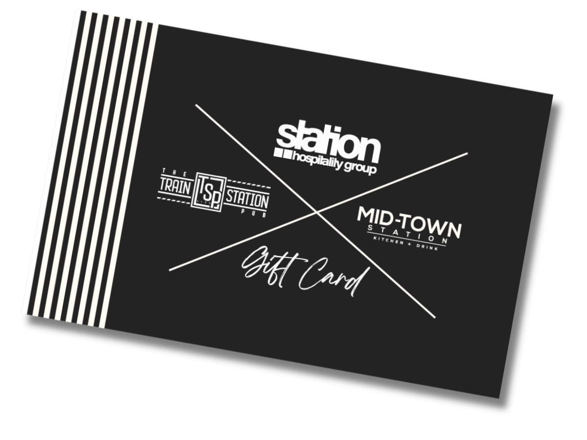 Black gift card with white text and logos for Station Hospitality Group, Train Station Pub, Midtown Station Kitchen and Drink, and the words Gift Card in cursive.