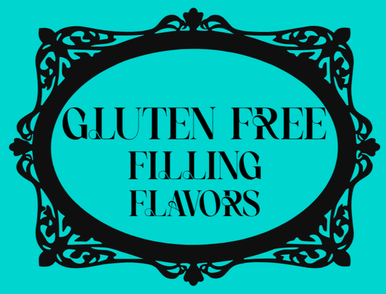 Sign with black ornate border on teal background, reads 'Gluten Free Filling Flavors' in black text.
