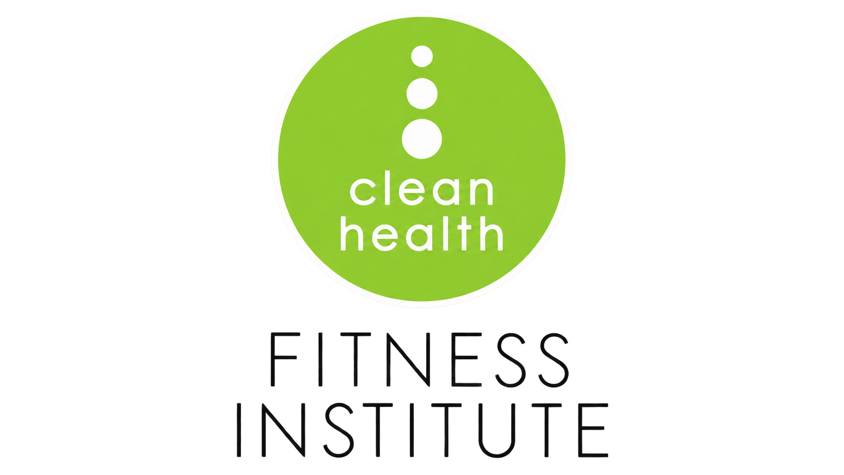 Green circular logo with three white dots and the text 'clean health' inside, accompanied by the words 'Fitness Institute' below.