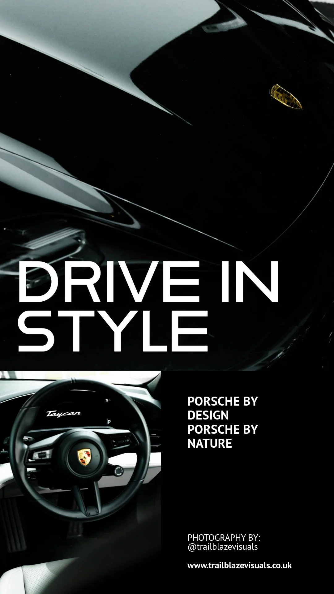 Close-up of a black Porsche with a yellow emblem and the phrase 'Drive in Style' overlaid. The dashboard and steering wheel with the Porsche logo are visible, indicating the interior of a Porsche car.
