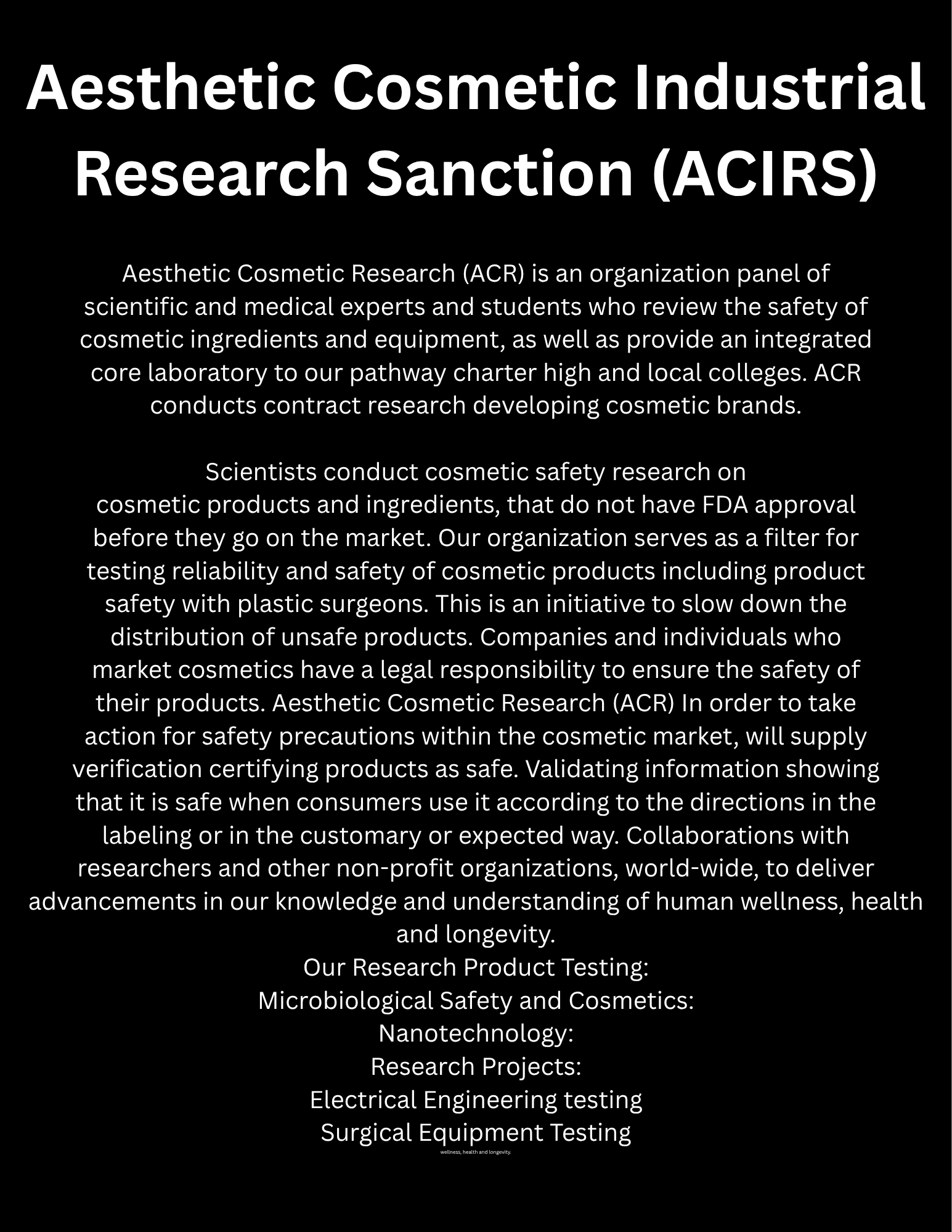 A black background with white and gray text about aesthetic cosmetic research, its activities, and testing projects.