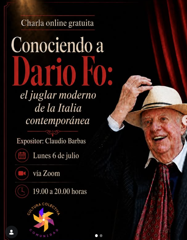 Publicidad de charla online gratuita sobre Dario Fo, titulada 'Conociendo a Dario Fo: el juglar moderno de Italia contemporánea', presentada por Claudio Barbas, en Zoom, el lunes 6 de julio, de 19:00 a 20:00 horas. Incluye una foto de Dario Fo sonriendo y usando sombrero.