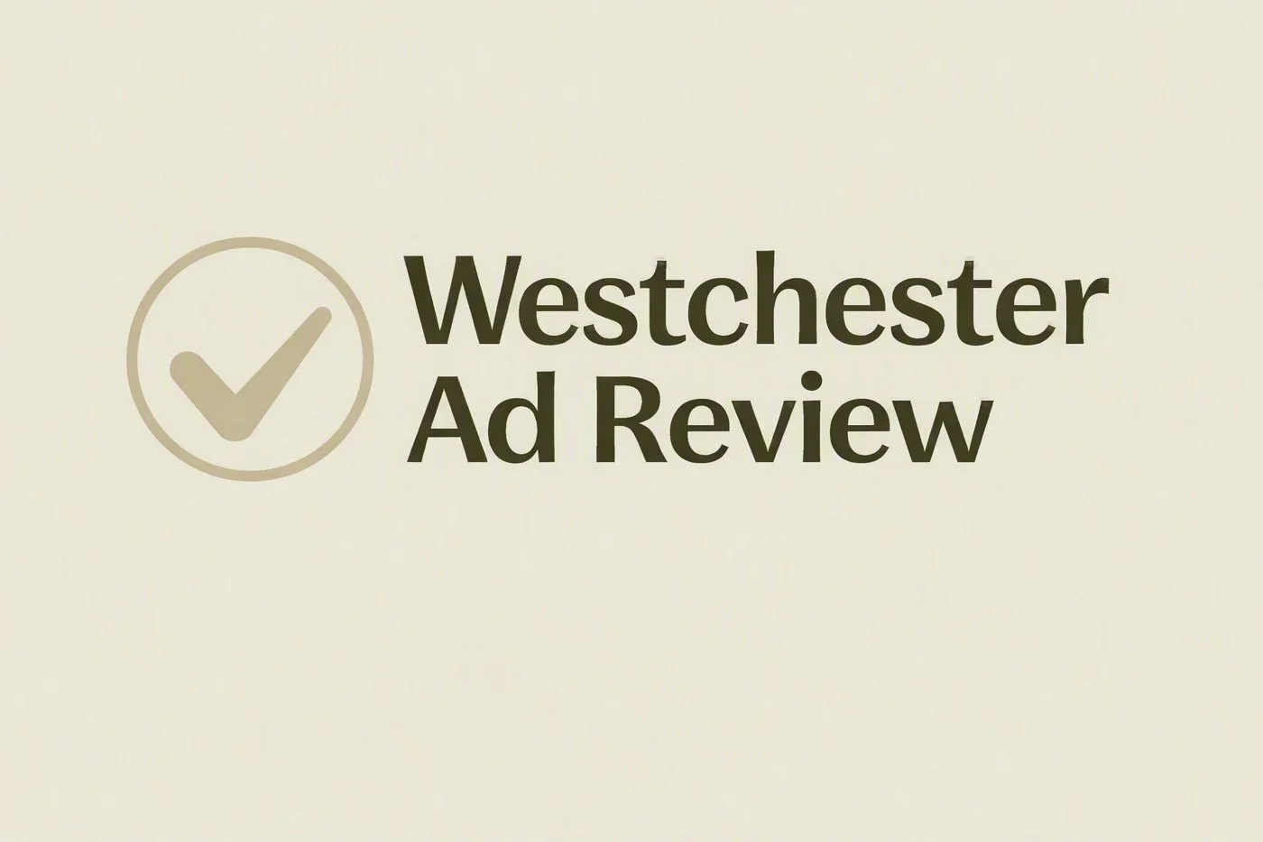Westchester Ad Review