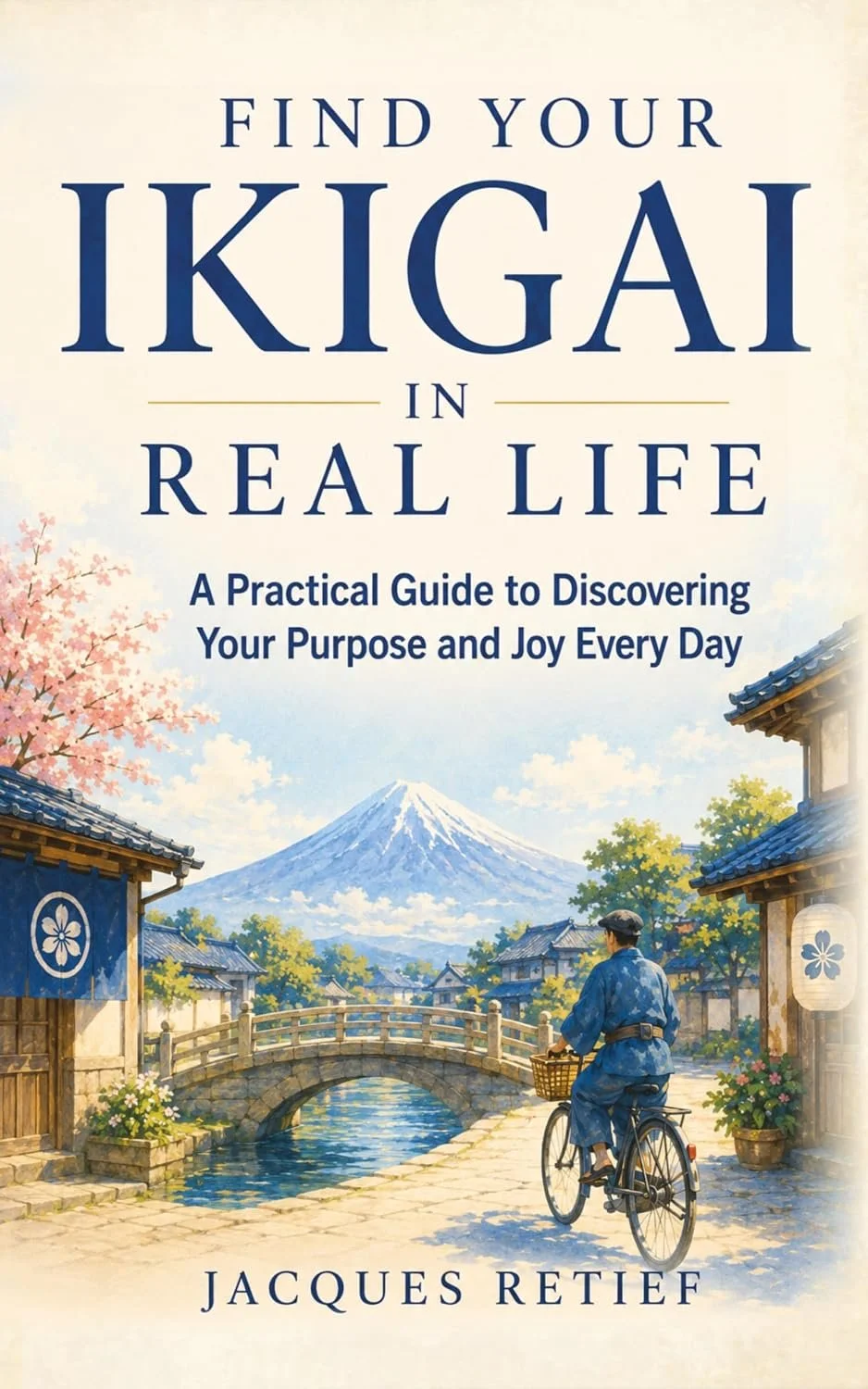 'Find Your Ikigai in Real Life' book cover