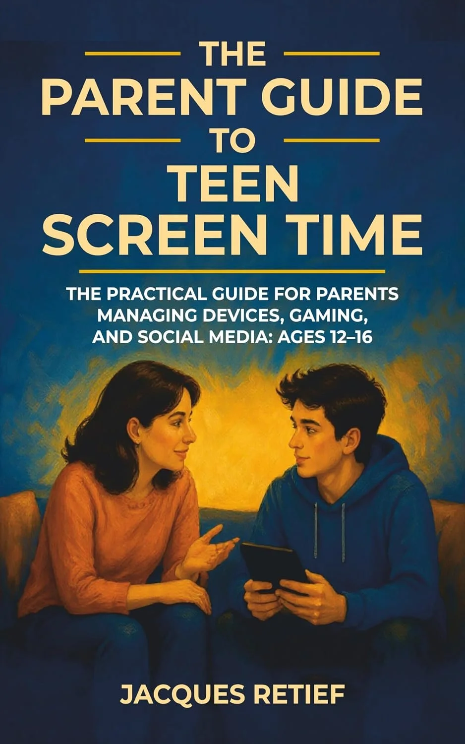 'The Parent Guide to Teen Screen Time' book cover