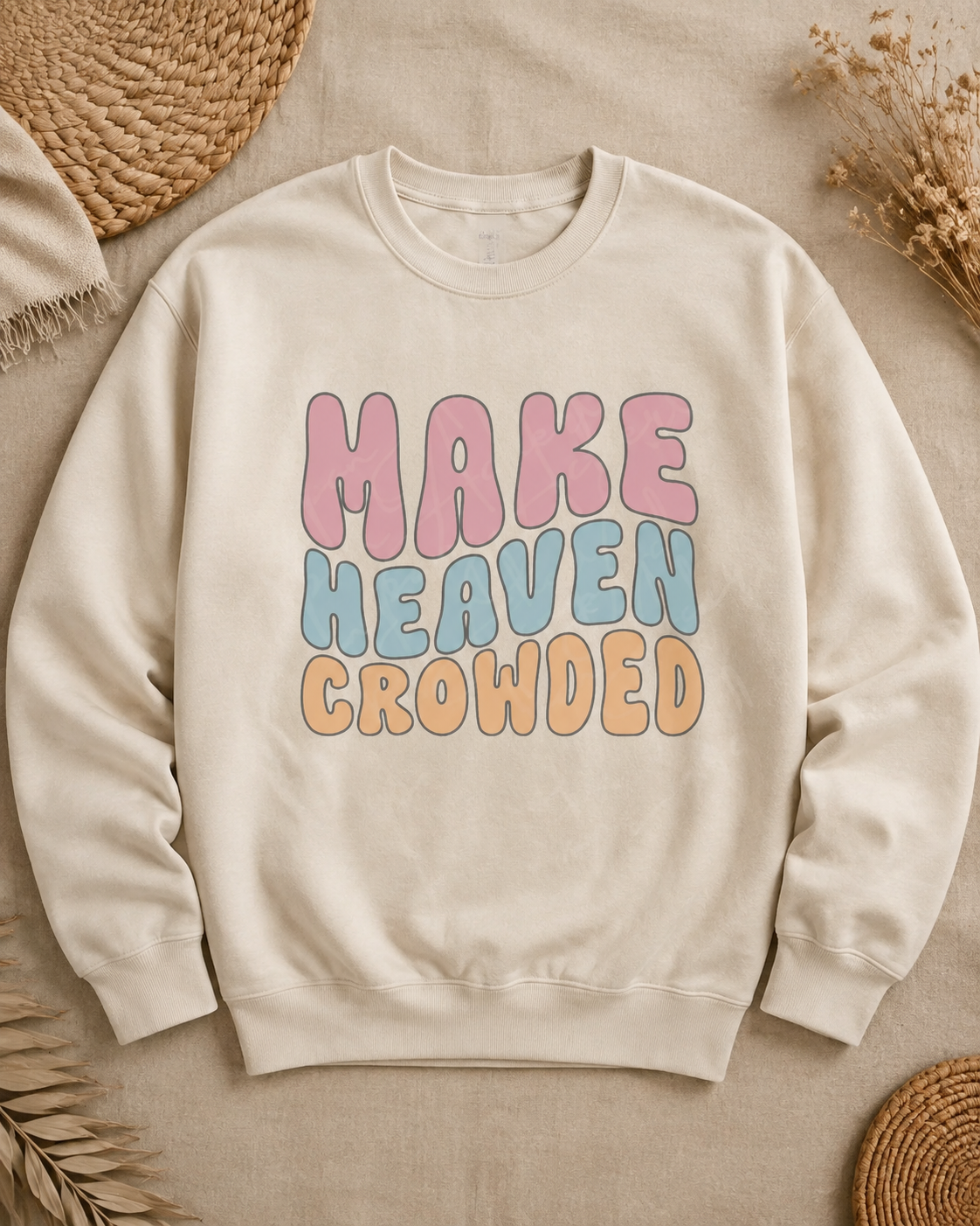Gildan Make Heaven Crowded Crewneck