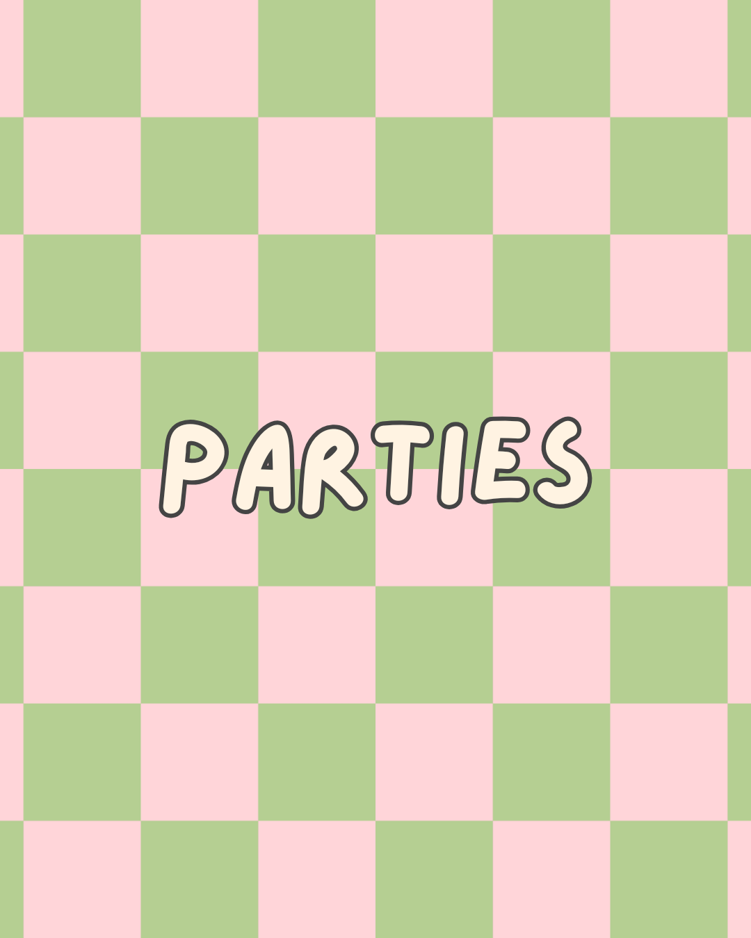 Parties (10 Faces)