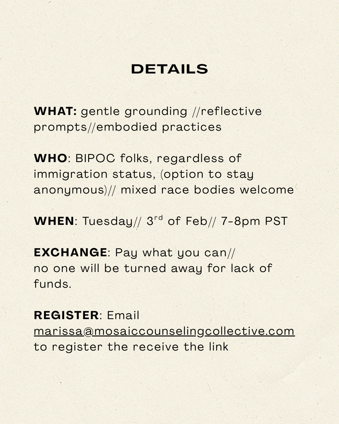 Event flyer with details about a gentle grounding session for BIPOC folks, happening on Tuesday, February 3rd, from 7 to 8 pm PST. Instructions include pay what you can, registration email, and notes about anonymity and mixed race acceptance.