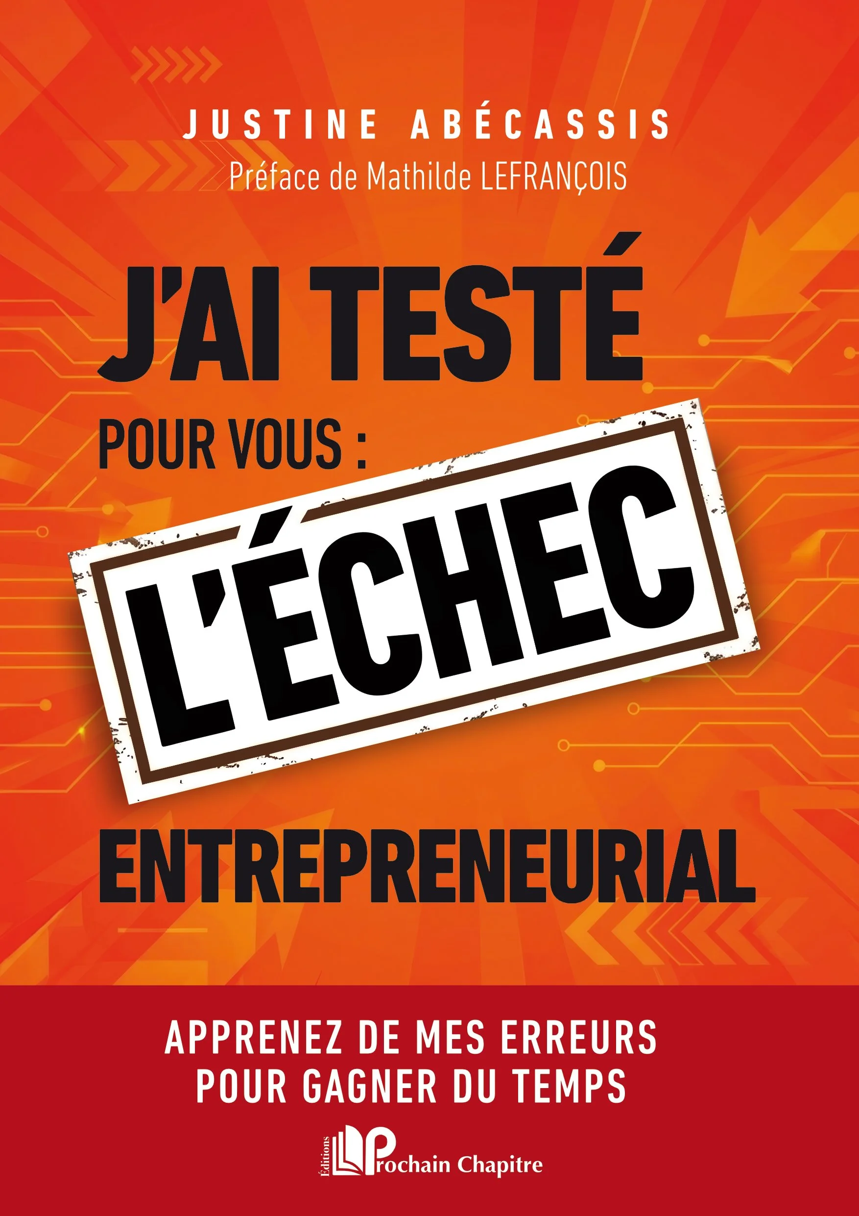 J'ai testé pour vous : l'échec entrepreneurial