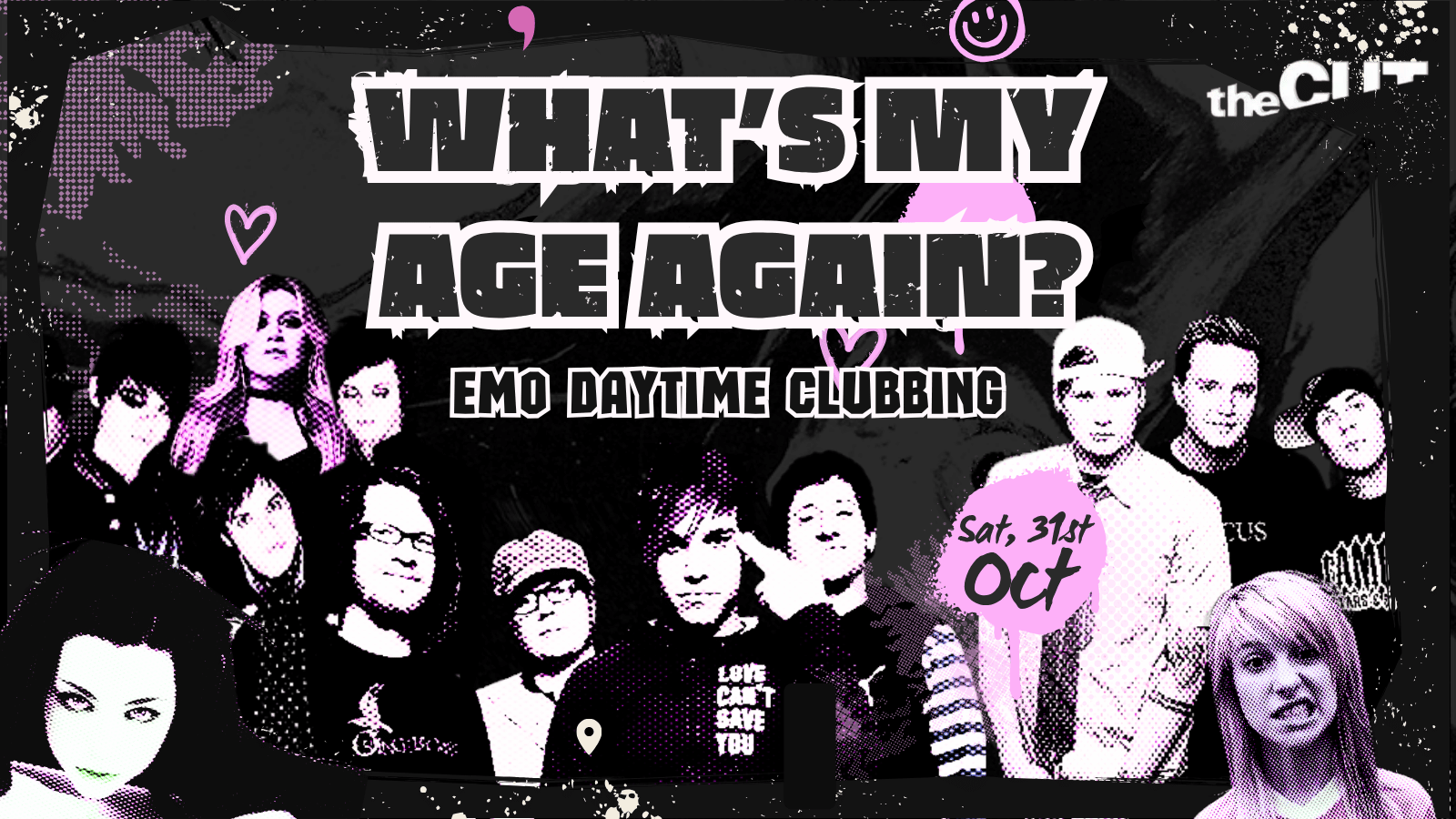 Black and white promotional poster for a daytime club event called 'What's My Age Again?' featuring a group of diverse young people with some pink accents, scheduled for Saturday, October 31st, with text mentioning 'emo daytime clubbing' and various playful graphics and graphics of people.