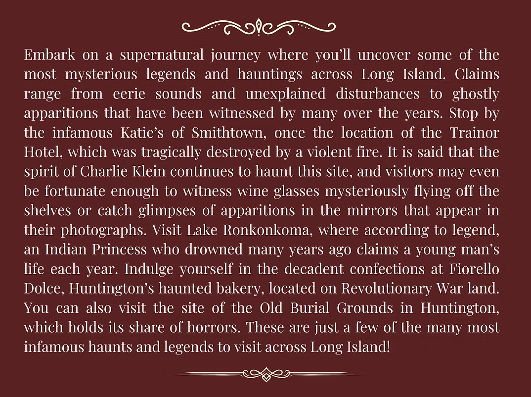 Text describing Long Island's haunted legends and ghost sites, including Katie's of Smithtown, Lake Ronkonkoma, Fiorello Dolce bakery, and Old Burial Grounds in Huntington.
