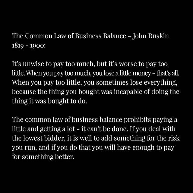 Text excerpt discussing the Law of Business Balance by John Ruskin, highlighting that paying too little is worse than paying too much, and emphasizing the importance of balancing risk and reward in business transactions.