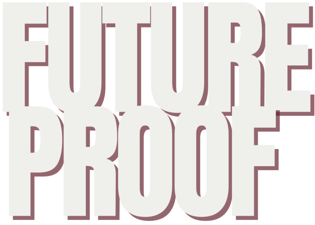 Future Proof
