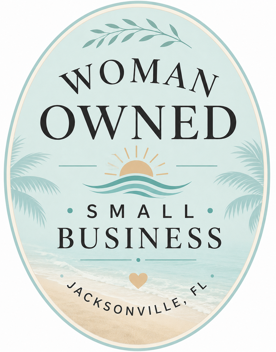 Beach-themed sign reading 'Woman Owned Small Business' with sunrise, ocean waves, palm trees, and 'Jacksonville, FL'