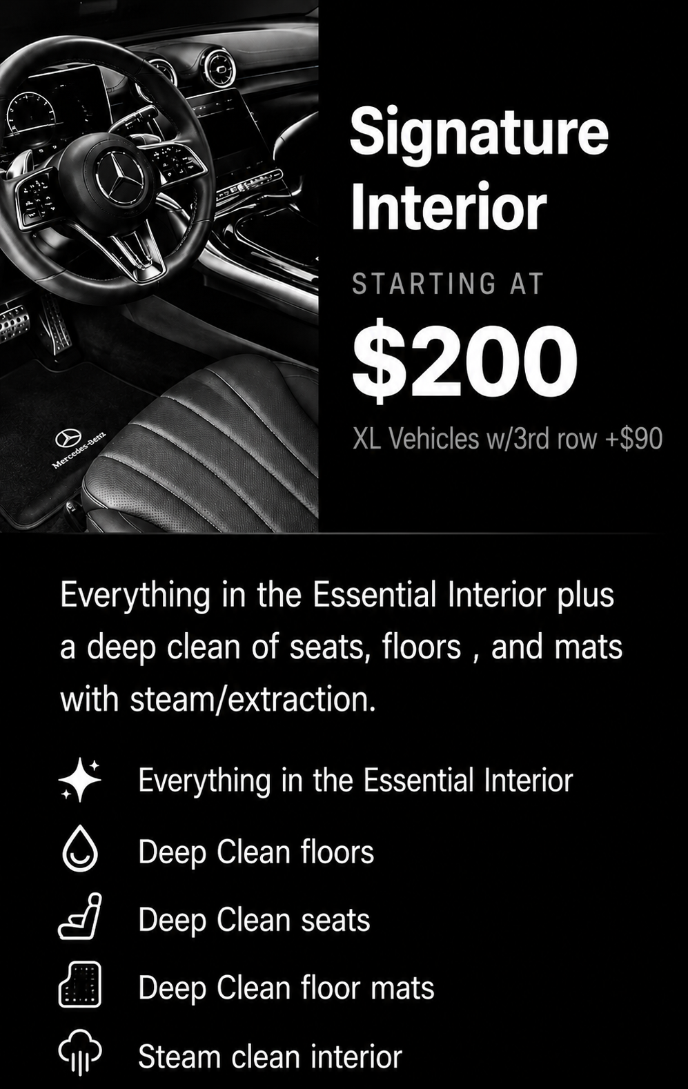 Advertisement for Mercedes-Benz signature interior detailing services, featuring a black interior image with a steering wheel and dashboard, and text highlighting prices starting at $200, including deep cleaning of seats, floors, and mats with steam extraction.