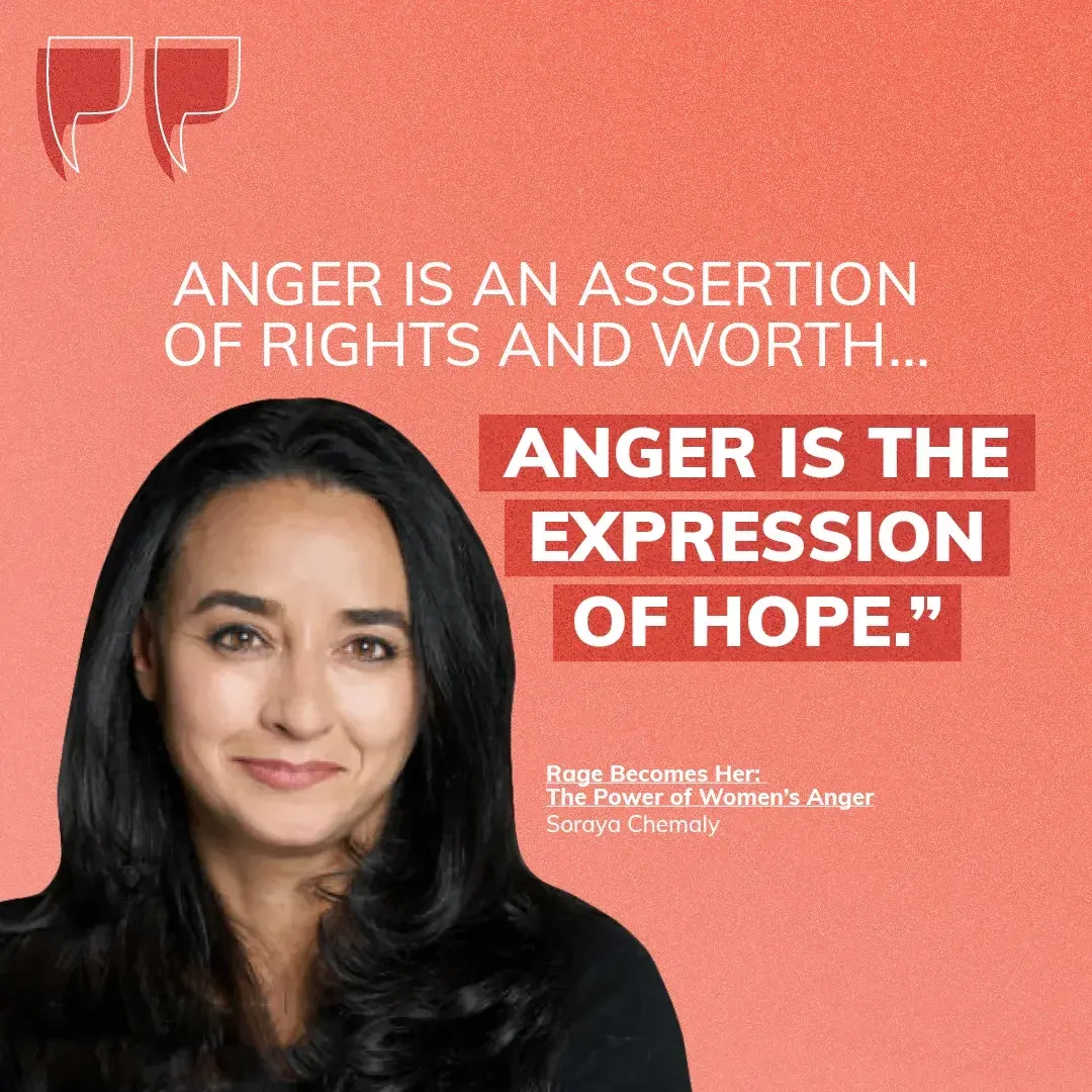An Open Invitation to Women to Feel and Express Their Anger