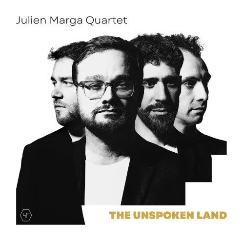 Album cover featuring four men with serious expressions, facing different directions, with text "Julien Marga Quartet" and "The Unspoken Land."