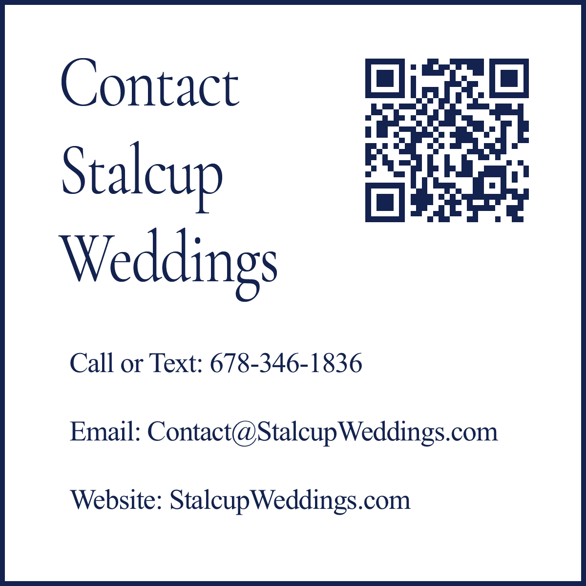 Stalcup Weddings Contact, 678-346-1836, Contact@StalcupWeddings.com