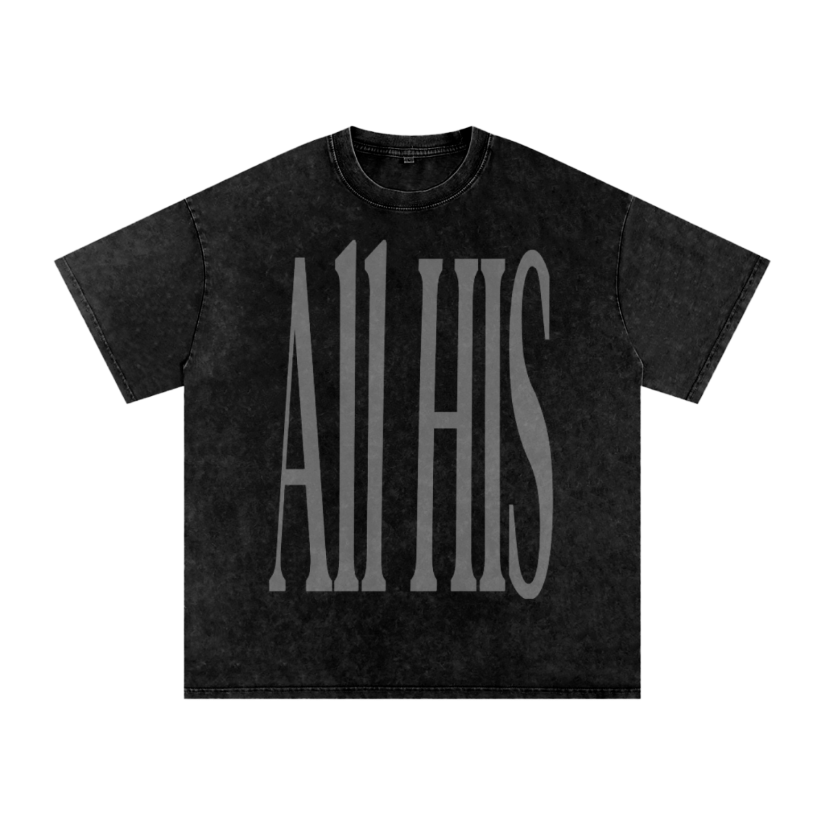 ALL HIS Faded T-Shirt