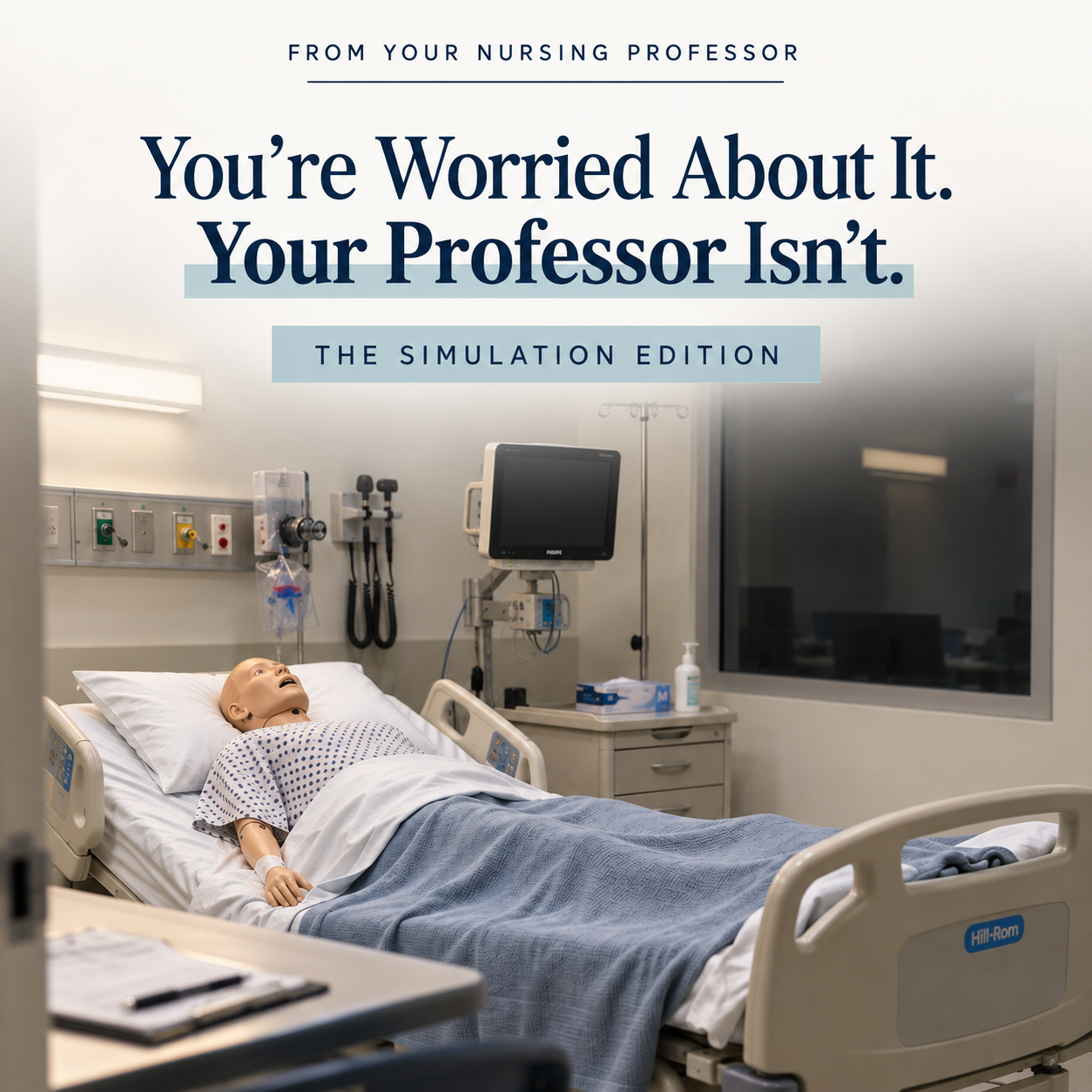 From Your Nursing Professor                         The Simulation Edition