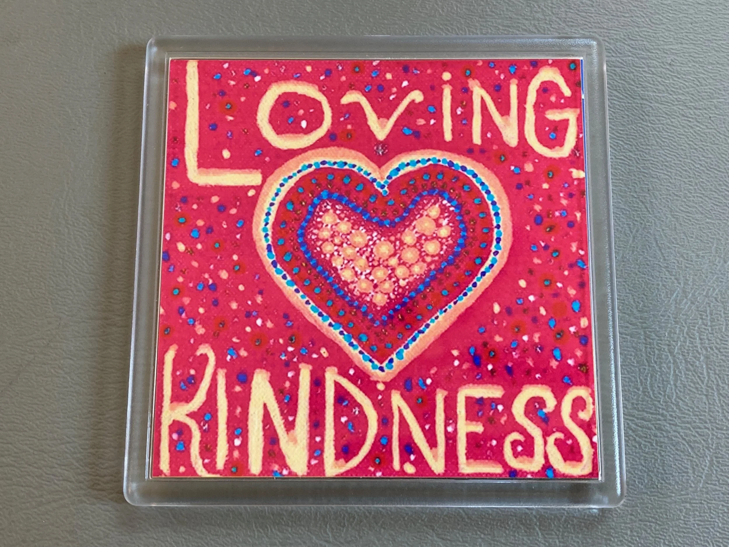 Pink "Lovingkindness" Fridge Magnet